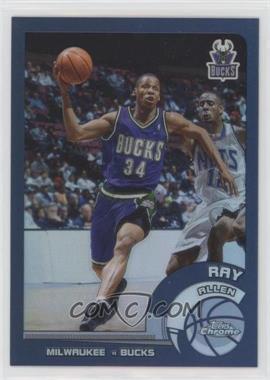 2002-03 Topps Chrome - [Base] - Refractor #92 - Ray Allen