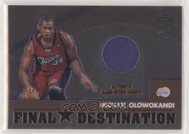 2002-03 Topps Chrome - Final Destination Relics #FD-MO - Michael Olowokandi