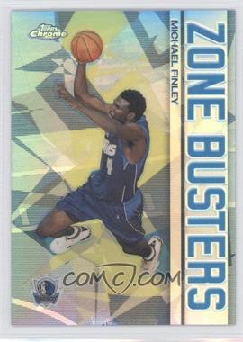 2002-03 Topps Chrome - Zone Busters - Refractor #ZB6 - Michael Finley