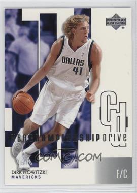 2002-03 Upper Deck Championship Drive - [Base] #15 - Dirk Nowitzki