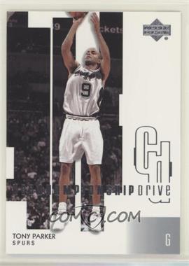 2002-03 Upper Deck Championship Drive - [Base] #84 - Tony Parker