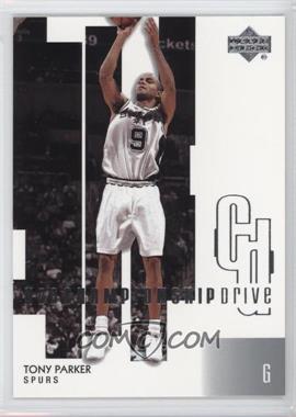 2002-03 Upper Deck Championship Drive - [Base] #84 - Tony Parker