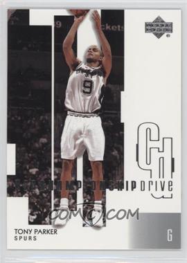 2002-03 Upper Deck Championship Drive - [Base] #84 - Tony Parker