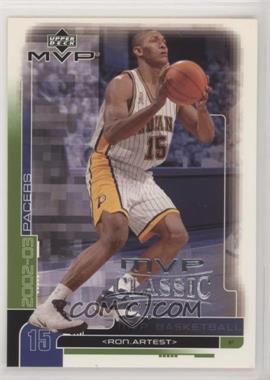 2002-03 Upper Deck MVP - [Base] - MVP Classic #70 - Ron Artest