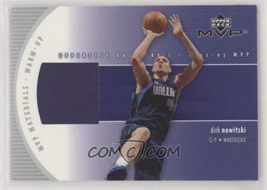 2002-03 Upper Deck MVP - MVP Materials - Warm-Up #DN-W - Dirk Nowitzki