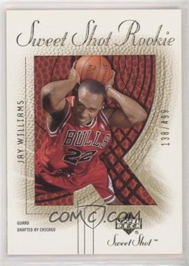 2002-03 Upper Deck Sweet Shot - [Base] #131 - Jay Williams /499