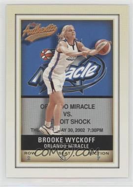 2002 Fleer Authentix WNBA - [Base] #69 - Brooke Wyckoff