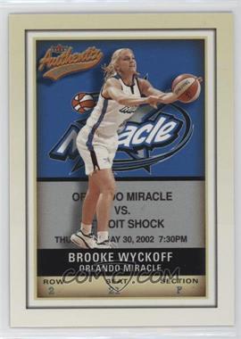 2002 Fleer Authentix WNBA - [Base] #69 - Brooke Wyckoff