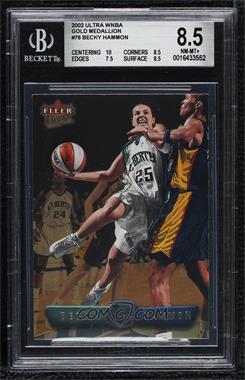 2002 Fleer Ultra WNBA - [Base] - Gold Medallion #76 - Becky Hammon [BGS 8.5 NM‑MT+]