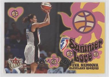 2002 Fleer Ultra WNBA - Summer of Love #8 SL - Eva Nemcova