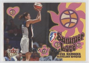 2002 Fleer Ultra WNBA - Summer of Love #8 SL - Eva Nemcova