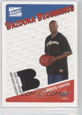 2003-04 Bazooka - Bazooka Beginnings Memorabilia #BBE-JH - Jarvis Hayes