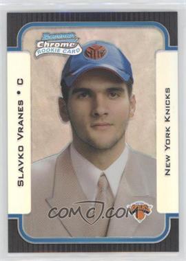 2003-04 Bowman - [Base] - Chrome Refractor #138 - Rookies - Slavko Vranes /300