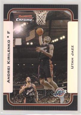 2003-04 Bowman - [Base] - Chrome Refractor #19 - Andrei Kirilenko /300