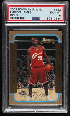 2003-04 Bowman - [Base] - Gold #123 - Rookies - LeBron James [PSA 6 EX‑MT]