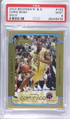 2003-04 Bowman - [Base] - Gold #153 - Rookies - Chris Bosh [PSA 9 MINT]