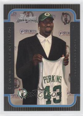 2003-04 Bowman - [Base] #118 - Rookies - Kendrick Perkins