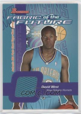 2003-04 Bowman - Fabric of the Future #FF-DWE - David West