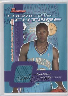 2003-04 Bowman - Fabric of the Future #FF-DWE - David West