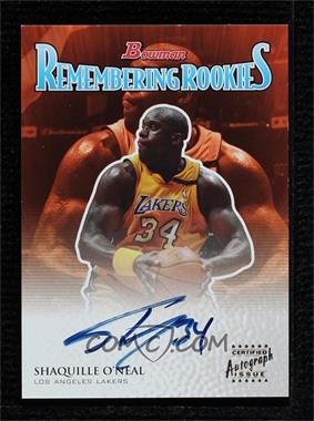 2003-04 Bowman - Remembering Rookies Certified Autograph #RR-SO - Shaquille O'Neal