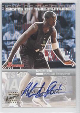 2003-04 Bowman - Signs of the Future #SFA-NE - Ndudi Ebi