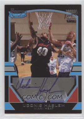 2003-04 Bowman Signature - [Base] #118 - Udonis Haslem /1250