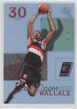 2003-04 E-X - [Base] - Essential Credentials Now #70 - Rasheed Wallace /70