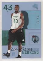 Kendrick Perkins #/79