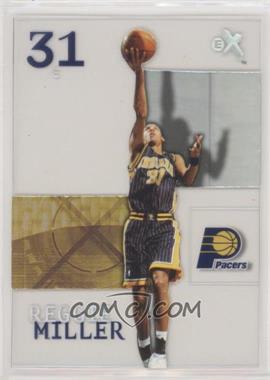 2003-04 E-X - [Base] #41 - Reggie Miller