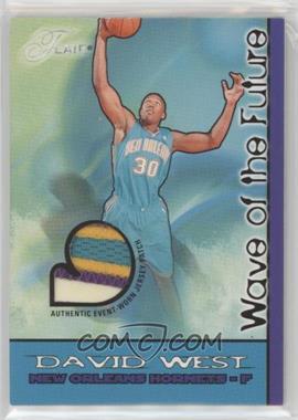 2003-04 Flair - Wave of the Future - Game Jersey Patch #WOFP-DW2 - David West /50