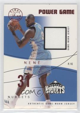 2003-04 Flair Final Edition - Power Game Jerseys - Red #PG-N - Nene /175 [Noted]
