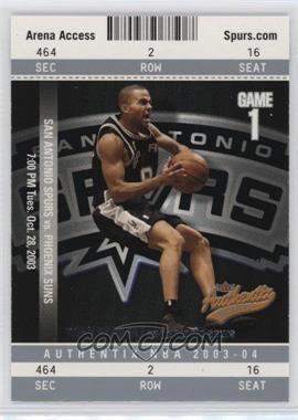 2003-04 Fleer Authentix - [Base] #67 - Tony Parker [EX to NM]