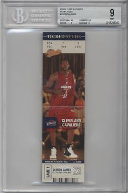 2003-04 Fleer Authentix - Ticket Studs #1 TS - LeBron James [BGS 9 MINT]