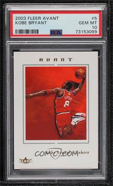 2003-04 Fleer Avant - [Base] #5 - Kobe Bryant [PSA 10 GEM MT]