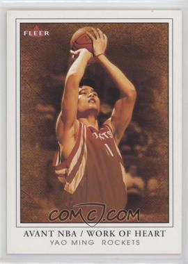 2003-04 Fleer Avant - Work of Heart #1WH - Yao Ming /299