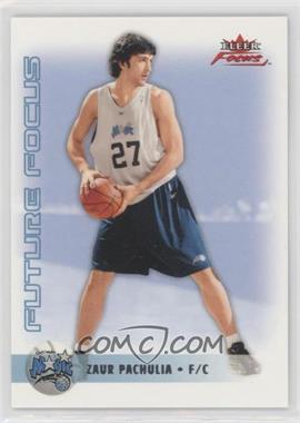 2003-04 Fleer Focus - [Base] - Century Edition #158 - Future Focus - Zaza Pachulia /100