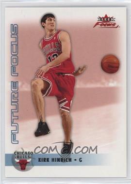 2003-04 Fleer Focus - [Base] - Decade Edition #135 - Future Focus - Kirk Hinrich /10