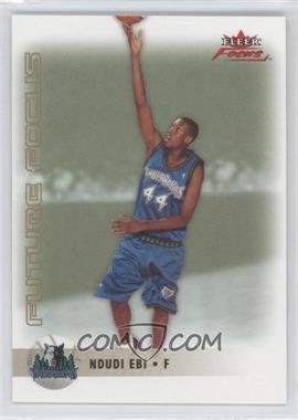 2003-04 Fleer Focus - [Base] - Gold Anniversary #152 - Future Focus - Ndudi Ebi /50