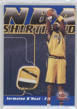 2003-04 Fleer Focus - NBA Shirtified Jerseys - Nameplate #NSNP-JO - Jermaine O'Neal /50