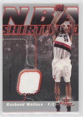 2003-04 Fleer Focus - NBA Shirtified Jerseys - Silver #NS-RW - Rasheed Wallace /75