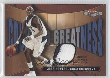 2003-04 Fleer Patchworks - Courting Greatness - Patch #CG-JH.2 - Josh Howard /150