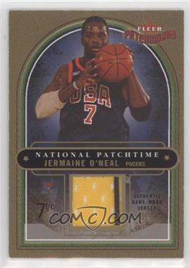 2003-04 Fleer Patchworks - National Patchtime - USA Jersey #NP/JON - Jermaine O'Neal /350