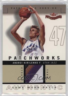 2003-04 Fleer Patchworks - Patchworks - Level 2 Patch #PW-AK - Andrei Kirilenko /100