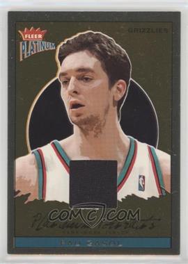 2003-04 Fleer Platinum - Platinum Portraits - Memorabilia #PP/PG - Pau Gasol