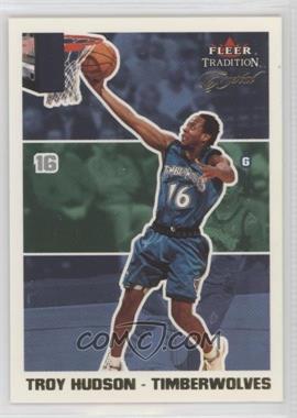 2003-04 Fleer Tradition - [Base] - Crystal #170 - Troy Hudson /175