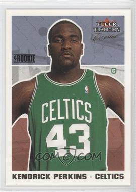 2003-04 Fleer Tradition - [Base] - Crystal #287 - Kendrick Perkins /125