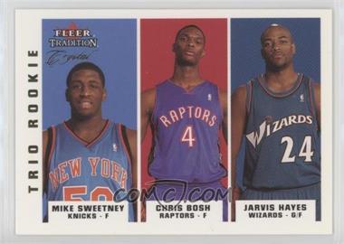 2003-04 Fleer Tradition - [Base] - Crystal #292 - Mike Sweetney, Chris Bosh, Jarvis Hayes /50