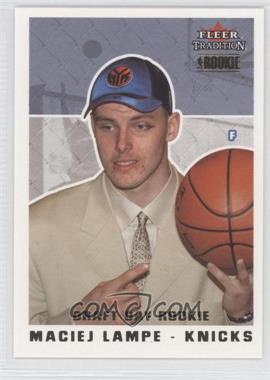 2003-04 Fleer Tradition - [Base] - Draft Day Rookie #290 - Maciej Lampe /375