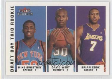 2003-04 Fleer Tradition - [Base] - Draft Day Rookie #294 - Mike Sweetney, David West, Brian Cook /375