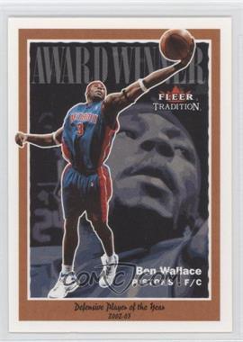 2003-04 Fleer Tradition - [Base] #224 - Ben Wallace